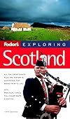 Fodor's exploring Scotland [5th edition]