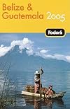 Fodor's Belize & Guatamala