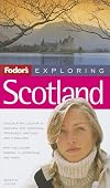 Fodor's exploring Scotland [7th edition]