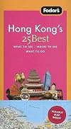 Fodor's Hong Kong's 25 Best