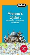 Fodor's Vienna's 25 Best