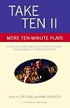 Take Ten II: More Ten-Minute Plays