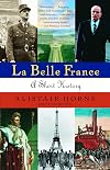 La Belle France: A Short History