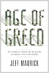 Age of Greed: The Triumph of Finance and the Decline of America, 1970 to the Present