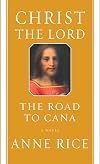 Christ the Lord: The Road to Cana