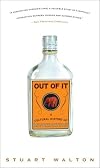 Out of It: A Cultural History of Intoxication
