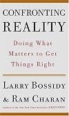 Confronting Reality: Doing What Matters to Get Things Right