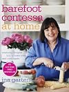 Barefoot Contessa at Home: Everyday Recipes You'll Make Over and Over Again