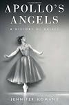 Apollo's Angels : A History of Ballet