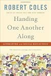 Handing One Another Along: Literature and Social Reflection