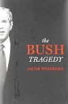 The Bush Tragedy