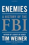 Enemies: A History of the FBI