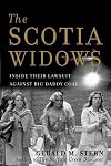 The Scotia Widows: Inside Their Lawsuit Against Big Daddy Coal