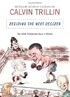 Deciding the Next Decider: The 2008 Presidential Race in Rhyme