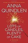 Lots of Candles, Plenty of Cake: A Memoir