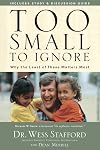 Too Small to Ignore: Why the Least of These Matters Most