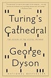 Turing's Cathedral: The Origins of the Digital Universe