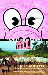 At the Tomb of the Inflatable Pig: Travels Through Paraguay