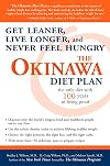 The Okinawa Diet Plan: Get Leaner, Live Longer, and Never Feel Hungry