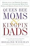 Queen Bee Moms & Kingpin Dads
