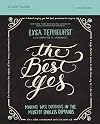 The Best Yes: Making Wise Decisions in the Midst of Endless Demands: Six Sessions