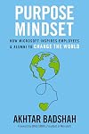Purpose Mindset: How Microsoft Inspires Employees and Alumni to Change the World
