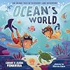 Ocean's World: An Island Tale of Discovery and Adventure