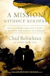 A Mission Without Borders: Why a Father and Son Risked it All for the People of Ukraine