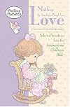Mother Is Another Word For Love (Precious Moments)