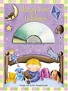 Sleepy Time Lullabies: Stories and Songs