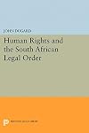 Human Rights and the South African Legal Order