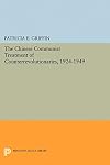 The Chinese communist treatment of counterrevolutionaries, 1924-1949