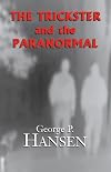 The Trickster and the Paranormal
