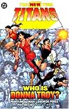 The New Teen Titans: Who Is Donna Troy?