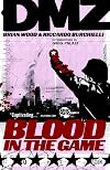 DMZ, Volume 06: Blood in the Game