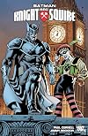 Batman: Knight and Squire