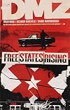 DMZ, Volume 11: Free States Rising
