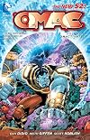 O.M.A.C. Volume 1: Omactivate!