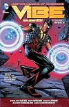 Justice League of America's Vibe Volume 1: Breach