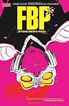 FBP: Federal Bureau of Physics Vol. 1: The Paradigm Shift