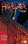 John Constantine, Hellblazer Vol. 12: How to Play with Fire