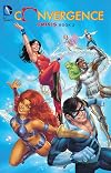 Convergence: Crisis Book Two