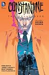Constantine: The Hellblazer Vol. 1: Going Down
