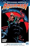 Aquaman (Rebirth) Vol. 2: Black Manta Rising