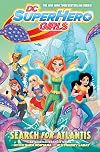 DC Super Hero Girls: Search for Atlantis