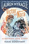 Victor and Nora: A Gotham Love Story