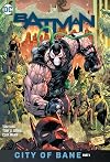 Batman Vol. 12: City of Bane Part 1
