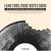 I Like Food, Food Tastes Good: In the Kitchen with Your Favorite Bands