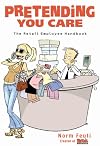 Pretending You Care: The Retail Employee Handbook