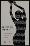 Becoming Myself: Reflections on Growing Up Female